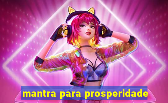 mantra para prosperidade